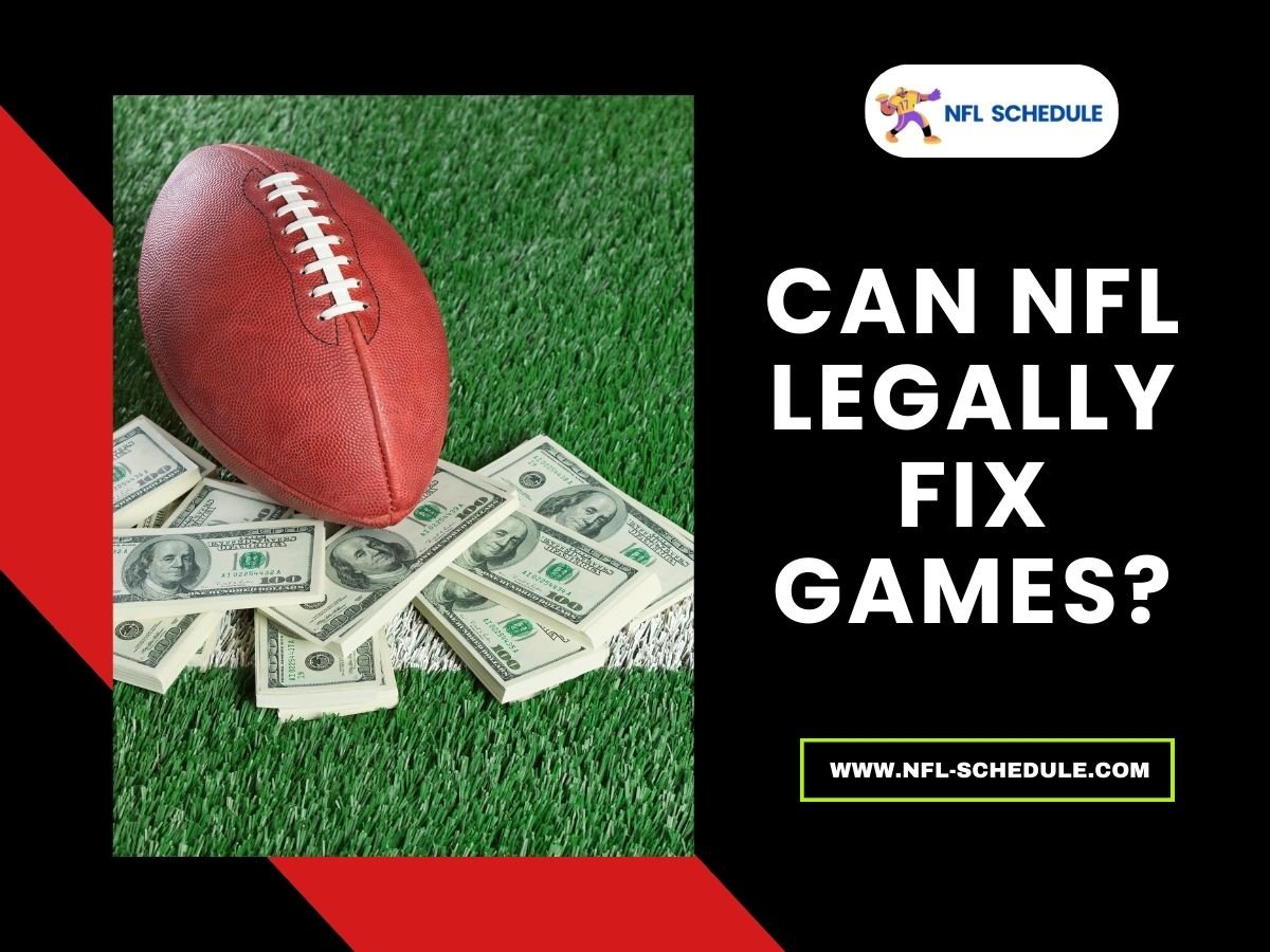 can nfl legally fix games