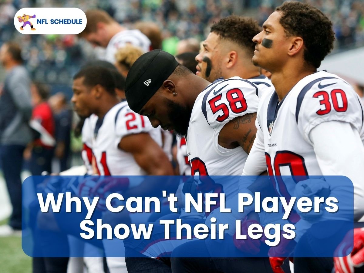 Why Can't NFL Players Show Their Legs